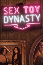  Sex Toy Dynasty Poster