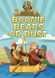  Boonie Bears or Bust Poster