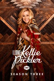 I Love Kellie Pickler Season 3 Poster