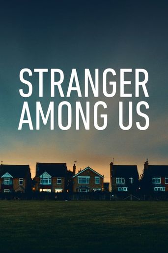  Stranger Among Us Poster
