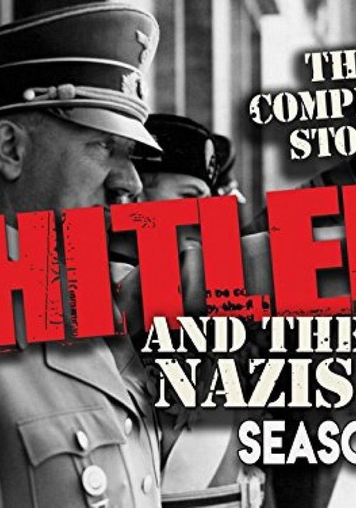 The Complete Story of Hitler and the Nazis Poster