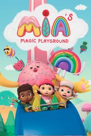 Mia's Magic Playground Poster