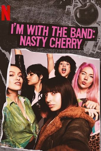  I'm with the Band: Nasty Cherry Poster