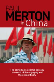 Paul Merton in China Season 1 Poster
