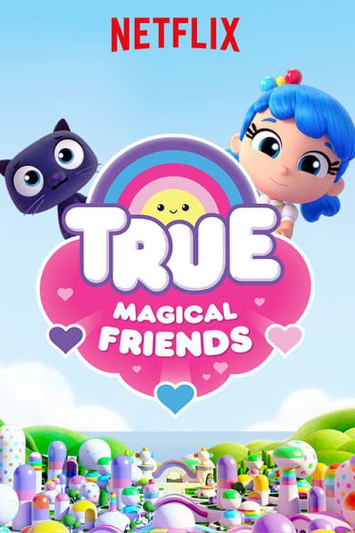 True: Magical Friends Poster
