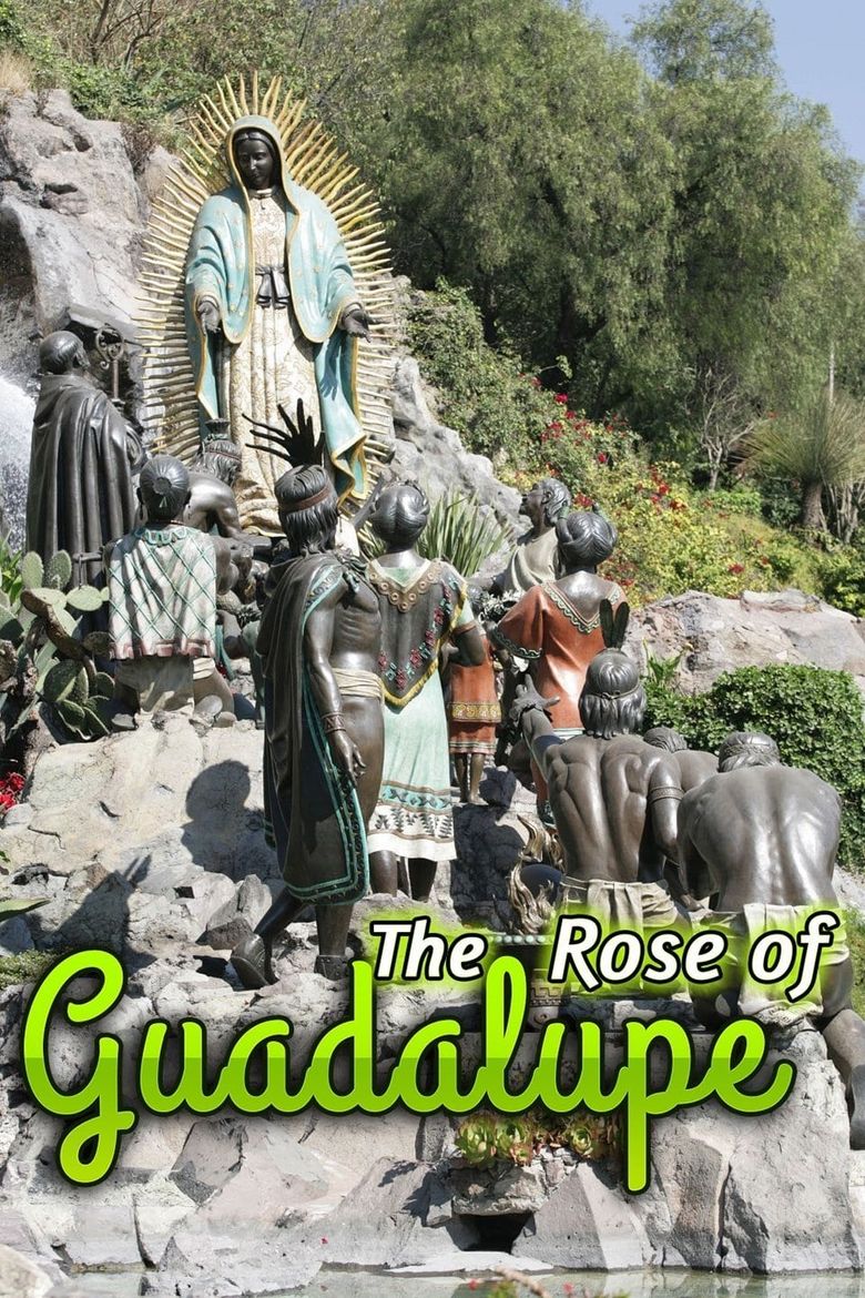 La rosa de Guadalupe Poster