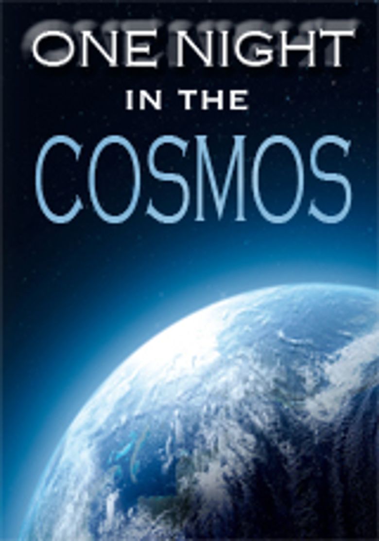 One Night in the Cosmos