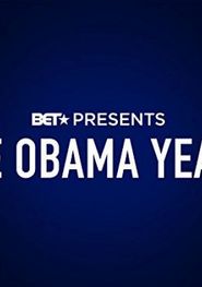  BET Presents: The Obama Years Poster