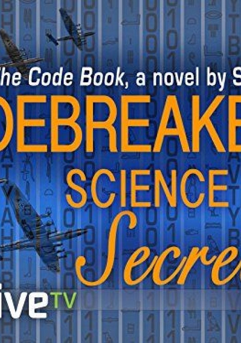 Codebreakers: Science of Secrecy Poster