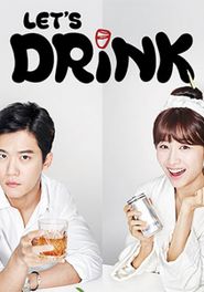  Let's Drink (Drinking Solo) Poster