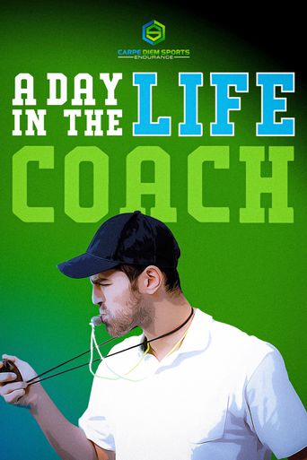  Endurance - Day in the Life - Coach Poster