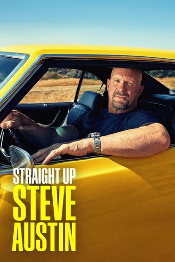  Straight Up Steve Austin Poster