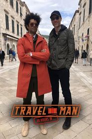  Travel Man: 48 Hours in... Poster