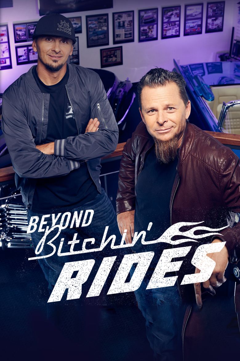 Beyond Bitchin' Rides