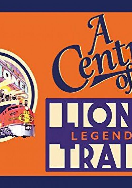 A Century of Lionel Legendary Trains Poster