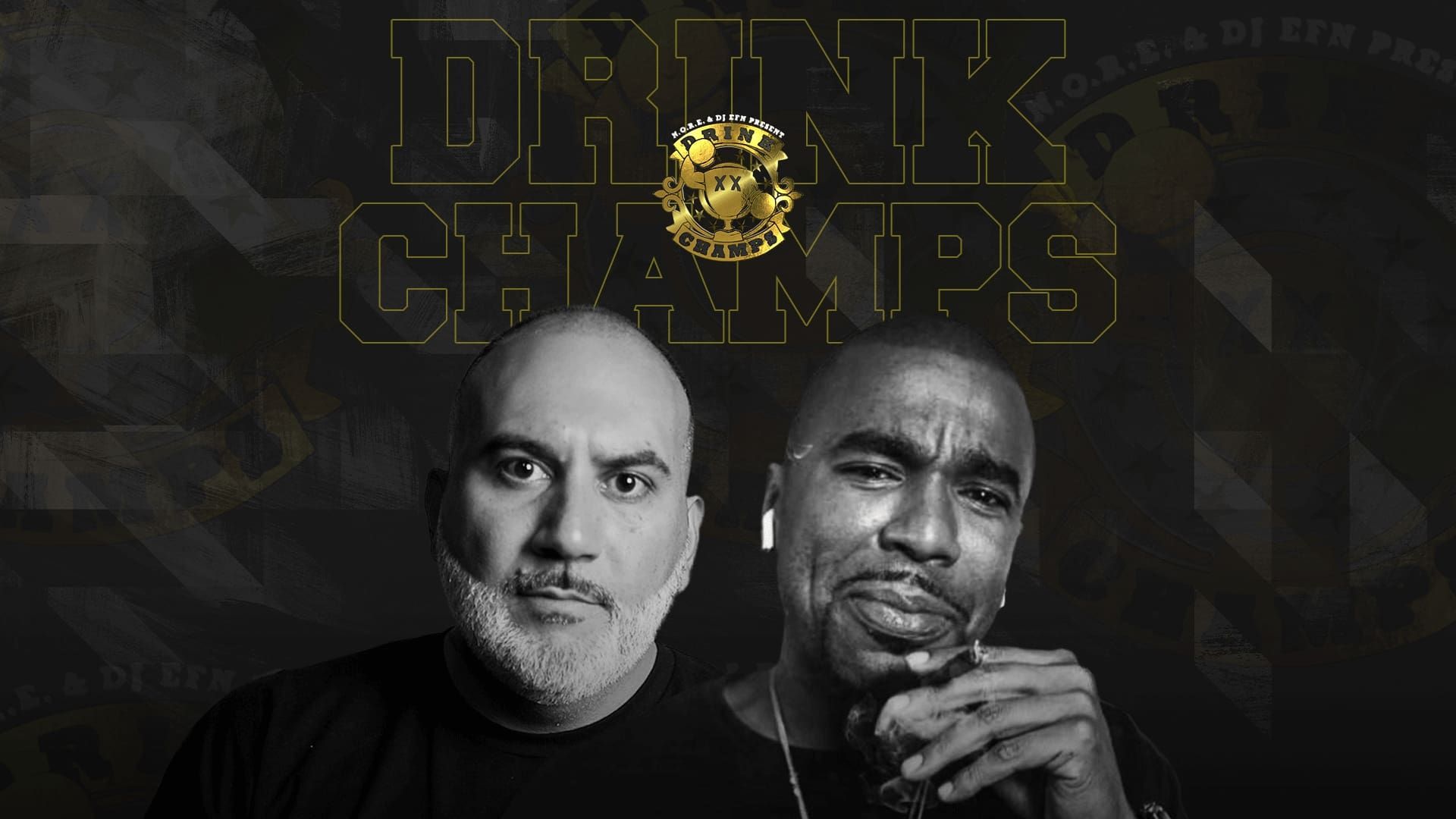 Watch Drink Champs - Hosted by N.O.R.E. & DJ EFN