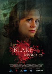 The Blake Mysteries: Ghost Stories Poster