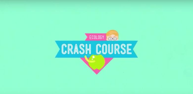 Crash Course: Ecology