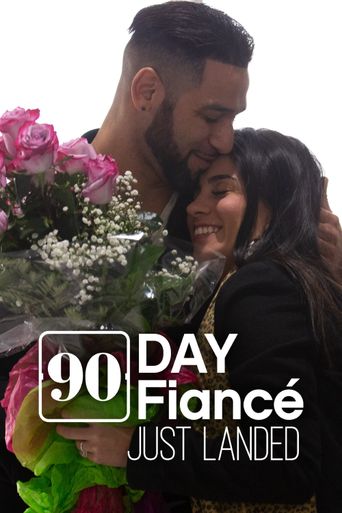  90 Day Fiancé: Just Landed Poster