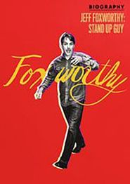  Jeff Foxworthy: Stand Up Guy Poster