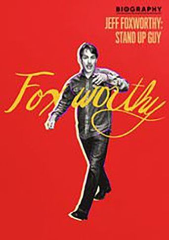  Biography: Jeff Foxworthy - Stand Up Guy Poster