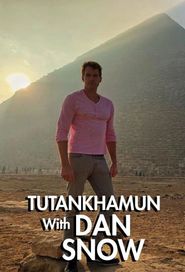  Tutankhamun with Dan Snow Poster