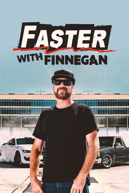 Faster with Finnegan Poster