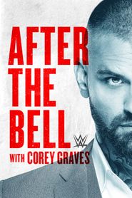After the Bell with Corey Graves Poster