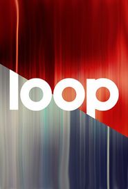  Loop Poster