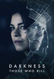  Darkness: Those Who Kill Poster