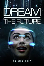 Dream The Future Season 2 Poster