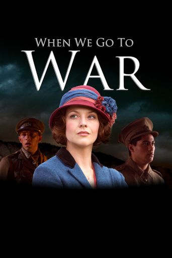  When We Go to War Poster