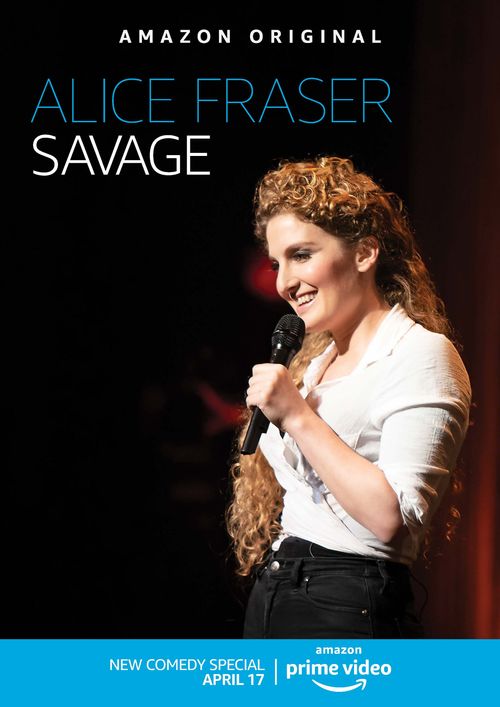 Alice Fraser: Savage Poster