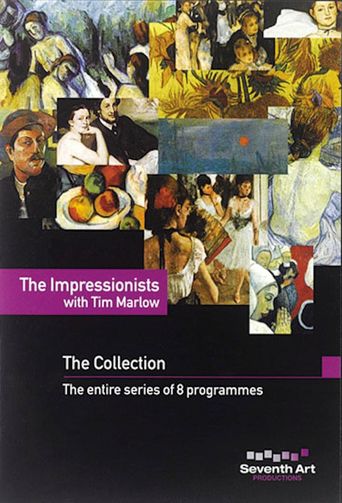  The Impressionists with Tim Marlow Poster
