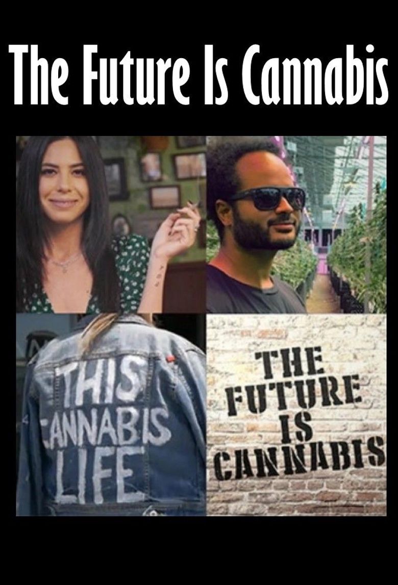 The Future is Cannabis Poster