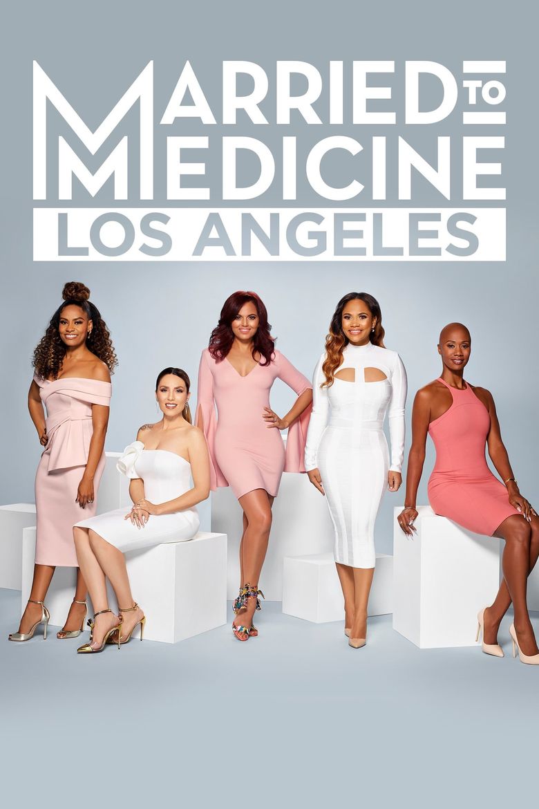 Married to Medicine: Los Angeles Poster