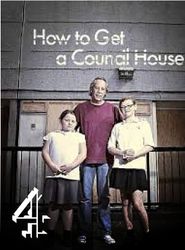How to Get a Council House Poster