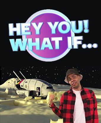  Hey You What If? Poster