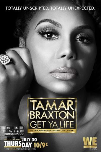 Tamar Braxton: Get Ya Life! Season 1 Poster
