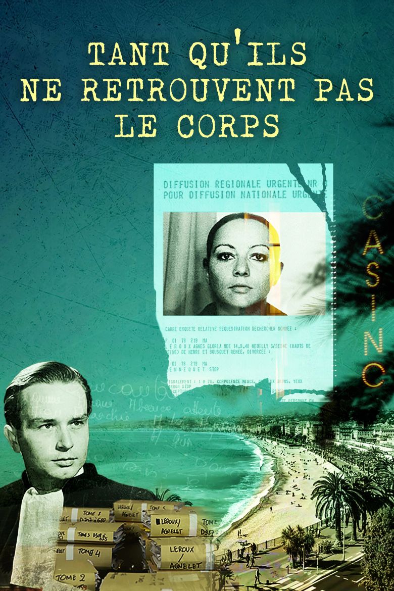 Tant qu'ils ne retrouvent pas le corps