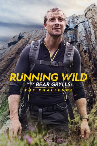  Running Wild with Bear Grylls the Challenge Poster