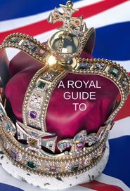  A Royal Guide to... Poster