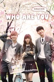  Who Are You: School 2015 Poster