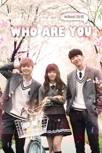  Who Are You: School 2015 Poster