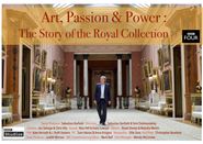  Art, Passion & Power: The Story of the Royal Collection Poster