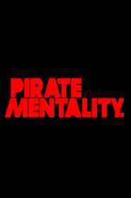  Pirate Mentality Poster