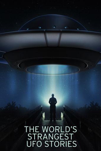  The World's Strangest UFO Stories Poster