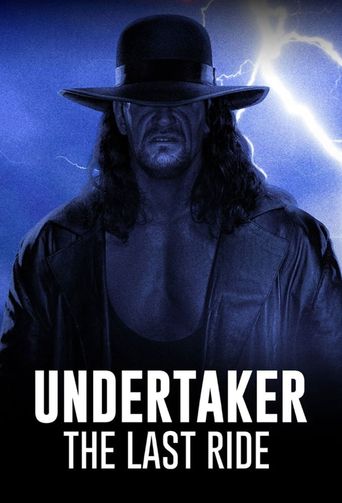  Undertaker: The Last Ride Poster