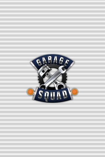  Garage Squad Poster