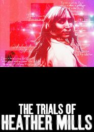  The Trials of Heather Mills Poster